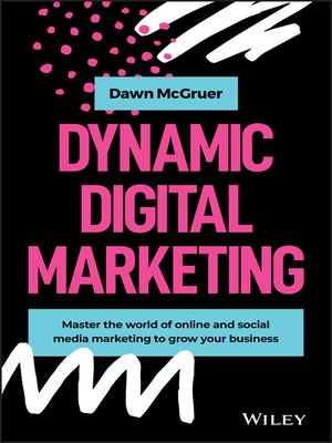 cover image of Dynamic Digital Marketing